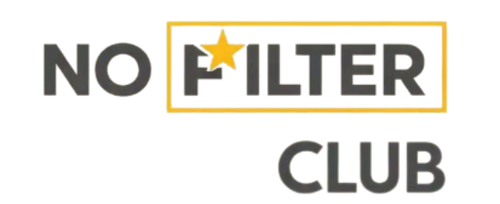 No Filter Club