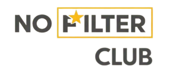 No Filter Club